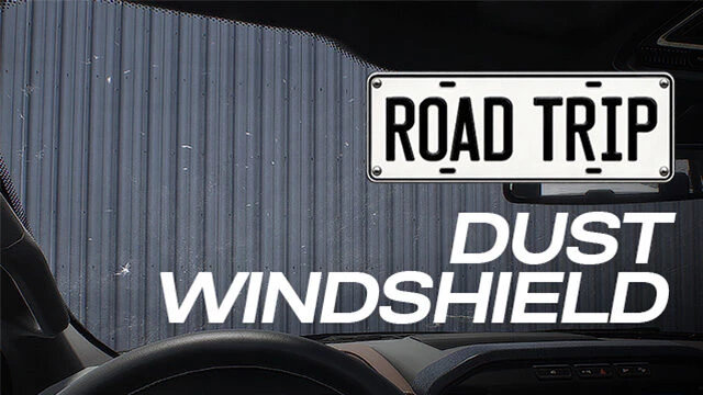 Road Trip: Dust Windshield v1.0